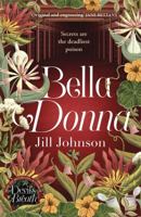 Bella Donna: A quirky botanical mystery for fans of Robert Thorogood and Richard Osman (A Professor Eustacia Rose Mystery) 1785307339 Book Cover