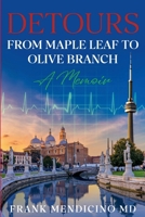 Detours: From Maple Leaf to Olive Branch 106921230X Book Cover