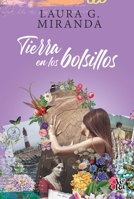 Tierra en los bolsillos / Dirt in Your Pockets 6078828304 Book Cover