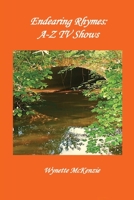 Endearing Rhymes: A-Z TV Shows 1941726216 Book Cover