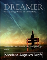 Dreamer-An Anthology... 1304016919 Book Cover