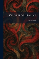 Oeuvres De J. Racine (French Edition) 1025729722 Book Cover