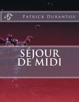 S?jour de Midi 1514237482 Book Cover