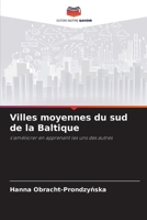Villes moyennes du sud de la Baltique (French Edition) 6208157765 Book Cover