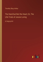 The Hand but not the Heart 1717344712 Book Cover
