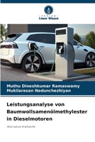 Leistungsanalyse von Baumwollsamenölmethylester in Dieselmotoren (German Edition) 6204016911 Book Cover