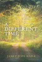 A Different Time 057853777X Book Cover