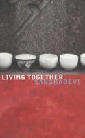 Living Together: Living a Buddhist life series 1899579508 Book Cover