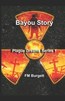Bayou Story 151474094X Book Cover