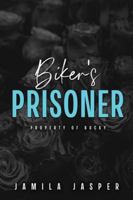 Biker's Prisoner: Dark Motorcycle Club BWWM Romance (Rebel Barbarians MC: A Dark Motorcycle Club Romance) B0G2X6D2YG Book Cover