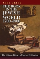 The Book in the Jewish World, 1700-1900 1906764050 Book Cover