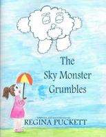 The Sky Monster Grumbles 1792737300 Book Cover