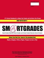 Smartgrades School Notebooks: How to Do More Homework in Less Time (100 Pages) 1885872739 Book Cover