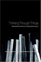 Thinking Through Things (UCL) 1844720721 Book Cover
