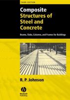 Composite Structures of Steel and Concrete: Beams, Slabs, Columns, and Frames for Buildings 1405100354 Book Cover