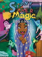 Sydny and her magic blanket 1737725509 Book Cover