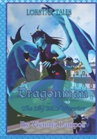 Lorstar Tales Dragonman, The Sky Blue Warrior B08YHZS3RH Book Cover