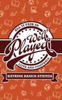 Well Played 1490960740 Book Cover