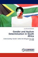 Gender and Asylum Determination in South Africa 3847303198 Book Cover