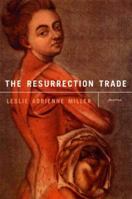 The Resurrection Trade 1555974635 Book Cover
