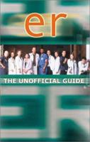 ER: The Unofficial Guide 1843570351 Book Cover