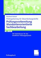 Prufungsvorbereitung Mandantenorientierte Sachbearbeitung: Mit Merkskizzen Fur Das Mundliche Prufungsgesprach 3834905321 Book Cover