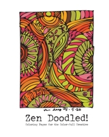 Zen Doodled! B09L9GDFNV Book Cover