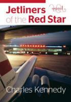 Jetliners of the Red Star 0993260438 Book Cover