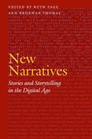 New Narratives: Stories and Storytelling in the Digital Age (Frontiers of Narrative) 0803217862 Book Cover