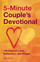 5-Minute Couple's Devotional: 150 Days of Love, Reflection, and Prayer 1648765548 Book Cover