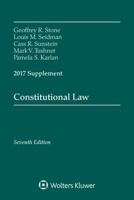 Constitutional Law: Seventh Edition, 2017 Supplement 1454882603 Book Cover