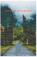 Milenia ya Kristo B0BT73FSJ1 Book Cover