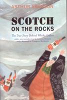 Scotch on the Rocks: The True Story Behind Whisky Galore B003XOQSFQ Book Cover