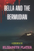 Bella and The Bermudian B08N1JJWGT Book Cover