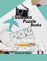 Sudoko Puzzle Books Travel Size: Suduko Paperback Portable, Puzzles Of Beginner Level Good Practice For A Starter! EASY LEVEL, Saduku Puzzle Books for Beginners. 1079179429 Book Cover