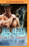 The Alpha Won't be Denied 1978614683 Book Cover