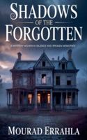 Shadows of the Forgotten B0G5HKL8SG Book Cover