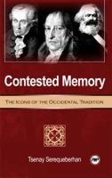 Contested Memory: The Icons of the Occidental Tradition 1592214614 Book Cover