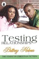Testing Relationships 160162963X Book Cover