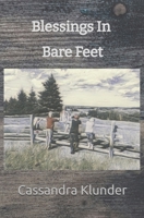 Blessings In Bare Feet B0DPTKLGHT Book Cover