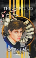 The Overtures Of My Saga 9355970161 Book Cover