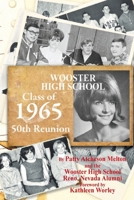 Wooster High School Class of 1965 50th Reunion 1519586159 Book Cover