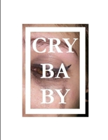 Crybaby 1365086801 Book Cover