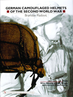 German Camouflaged Helmets Of The Second World War: Wire, Netting, Covers, Straps, Interiors, Miscellaneous 0764321064 Book Cover