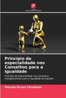 Princípio da especialidade nos Conselhos para a Igualdade (Portuguese Edition) 6207700473 Book Cover