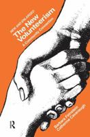 The New Volunteerism: A Community Connection 1138537128 Book Cover