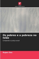 Os pobres e a pobreza no Islão (Portuguese Edition) 6208343518 Book Cover