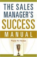 The Sales Manager's Success Manual 0814480500 Book Cover