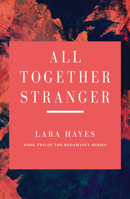 All Together Stranger 1642471194 Book Cover