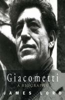 Giacometti: A Biography 0374525250 Book Cover